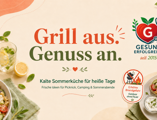 Grill aus – Genuss an!